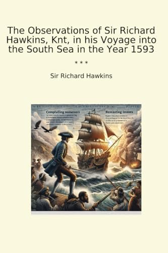 A Voyage Round The World By Way Of The Great South Sea (1726